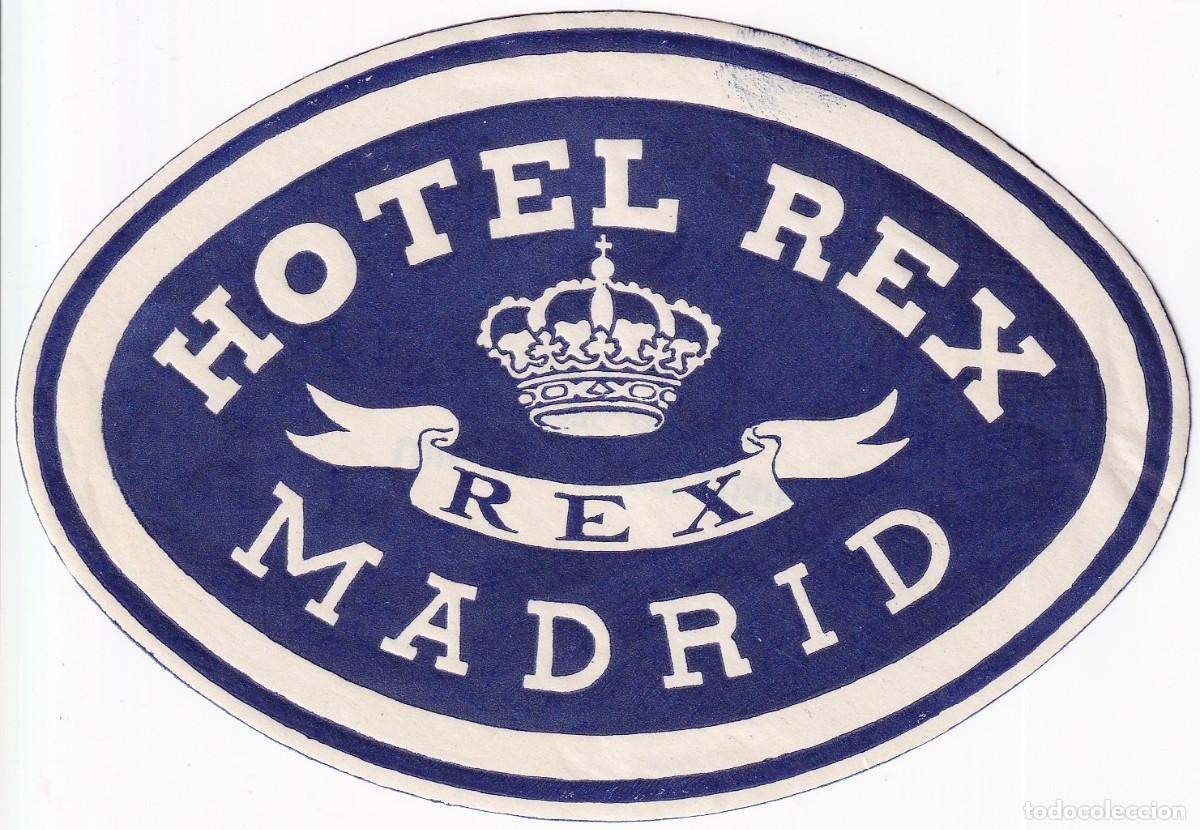 Etiquetas antiguas: ANTIGUA ETIQUETA DEL HOTEL REX DE MADRID