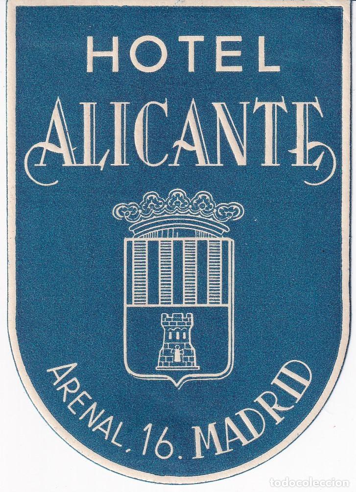 Etiquetas antiguas: ANTIGUA ETIQUETA DEL HOTEL ALICANTE DE MADRID