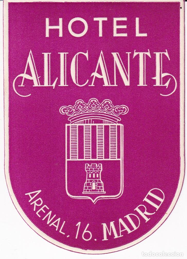 Etiquetas antiguas: ANTIGUA ETIQUETA DEL HOTEL ALICANTE DE MADRID