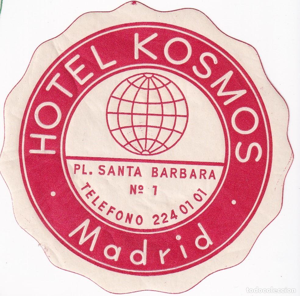 Etiquetas antiguas: ANTIGUA ETIQUETA DEL HOTEL KOSMOS DE MADRID