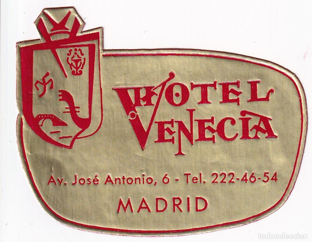 Etiquetas antiguas: ANTIGUA ETIQUETA DEL HOTEL VENECIA DE MADRID