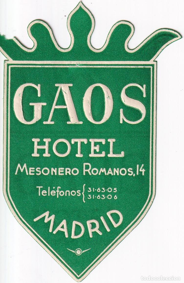 Etiquetas antiguas: ANTIGUA ETIQUETA DEL HOTEL GAOS DE MADRID