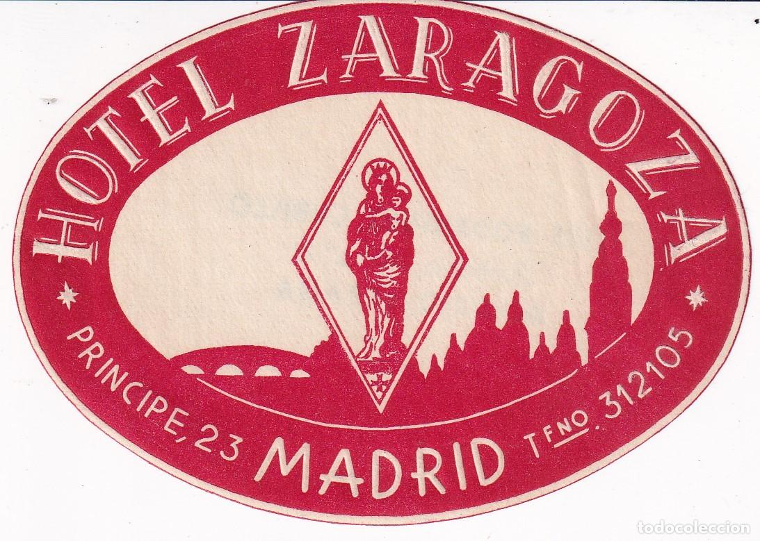 Etiquetas antiguas: ANTIGUA ETIQUETA DEL HOTEL ZARAGOZA DE MADRID