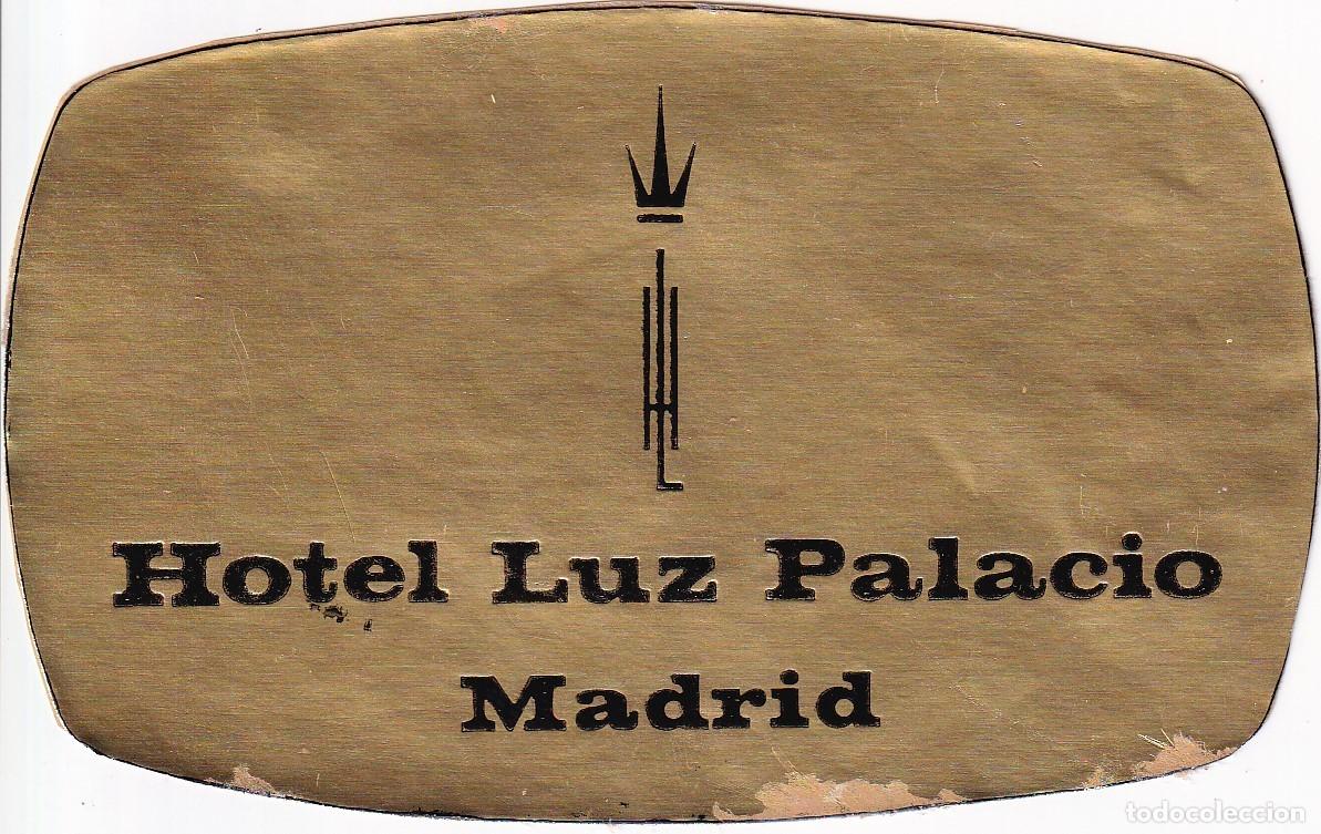 Etiquetas antiguas: ANTIGUA ETIQUETA DEL HOTEL LUZ PALACIO DE MADRID