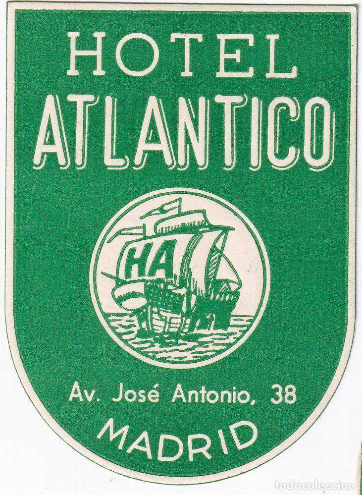 Etiquetas antiguas: ANTIGUA ETIQUETA DEL HOTEL ATLANTICO DE MADRID
