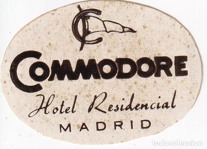 Etiquetas antiguas: ANTIGUA ETIQUETA DEL HOTEL COMMODORE DE MADRID