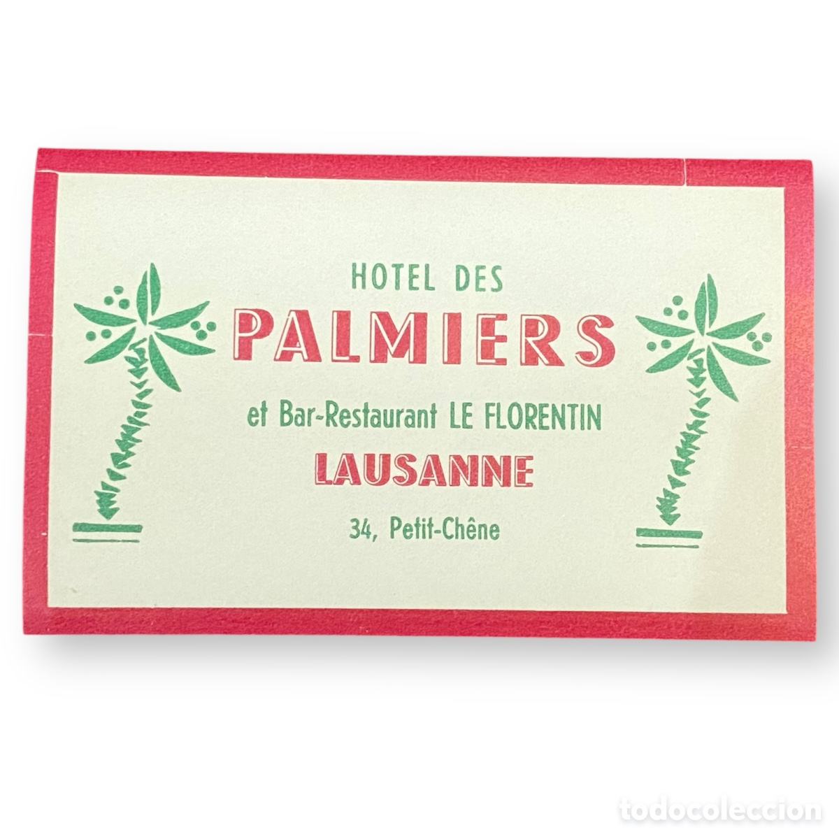 Etiquetas antiguas: ETIQUETA HOTEL DES PALMIERS LAUSANA SUIZA LUGGAGE LABEL.