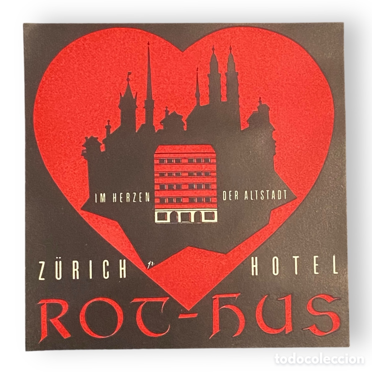 Etiquetas antiguas: ETIQUETA HOTEL ROT-HUS Z&Uacute;RICH SUIZA LUGGAGE LABEL.