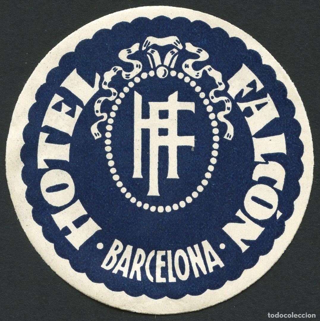 Etiquetas antiguas: ETIQUETAS, HOTEL FALC&Oacute;N, BARCELONA