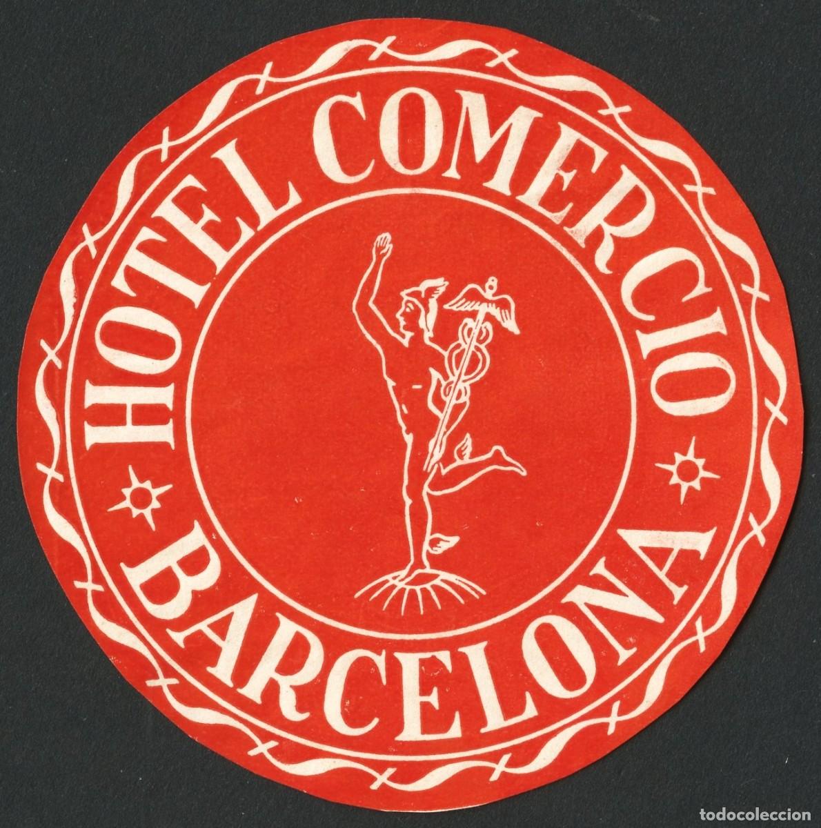 Etiquetas antiguas: ETIQUETAS, HOTEL COMERCIO, BARCELONA