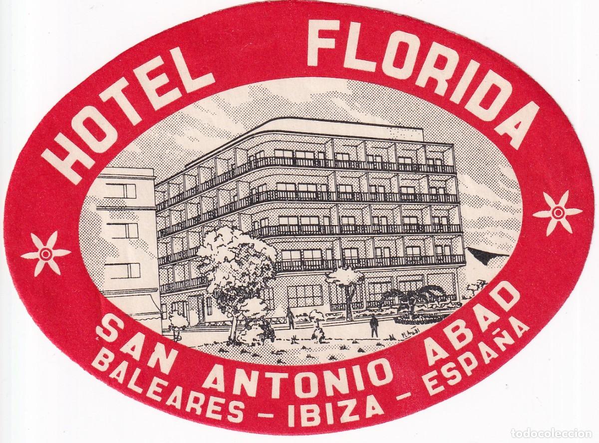 Etiquetas antiguas: ANTIGUA ETIQUETA DEL HOTEL FLORIDA DE IBIZA (ISLAS BALEARES)