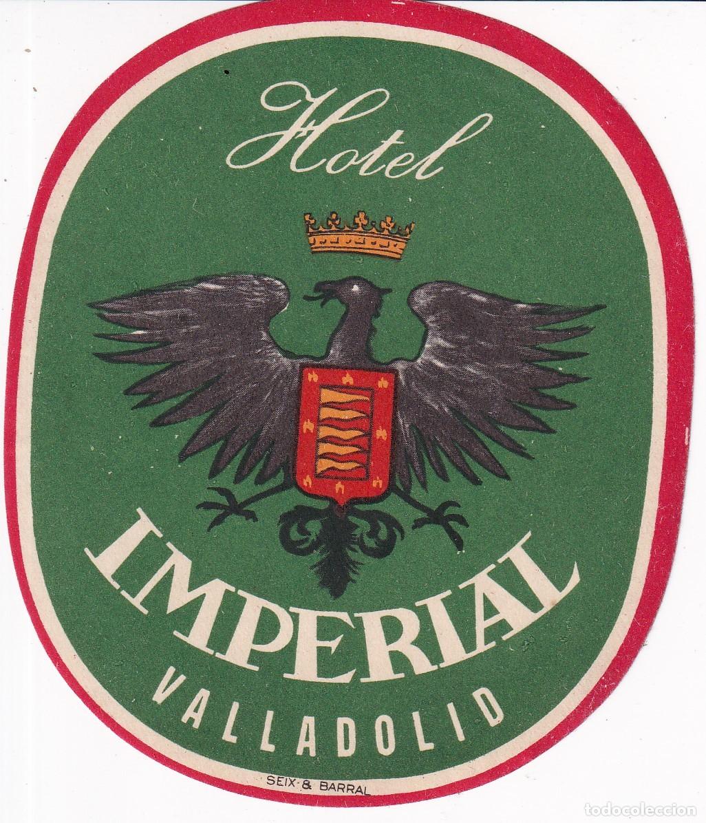 Etiquetas antiguas: ANTIGUA ETIQUETA DEL HOTEL IMPERIAL DE VALLADOLID