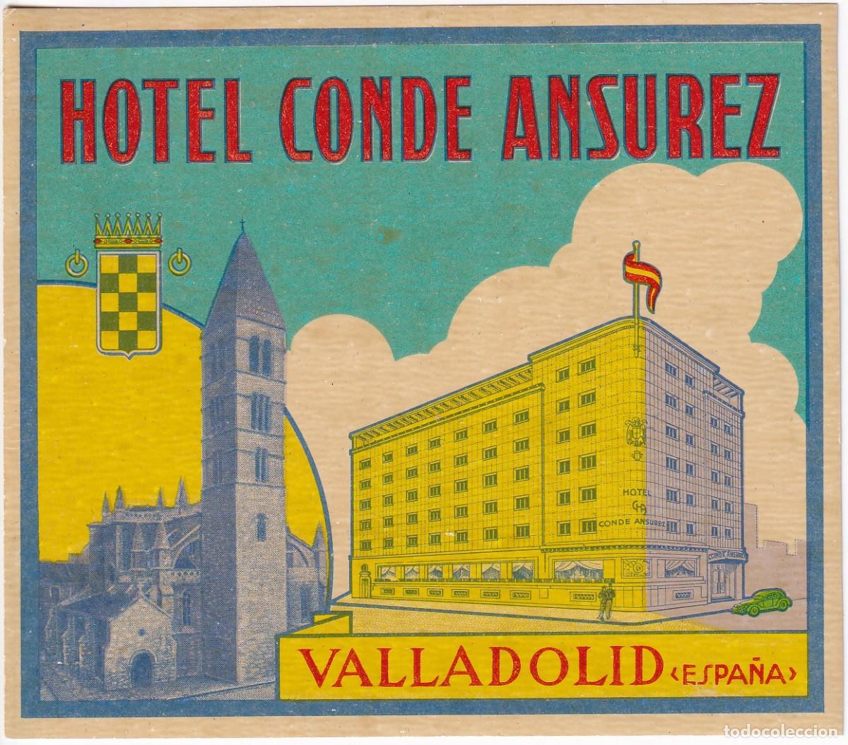 Etiquetas antiguas: ANTIGUA ETIQUETA DEL HOTEL CONDE ANSUREZ DE VALLADOLID