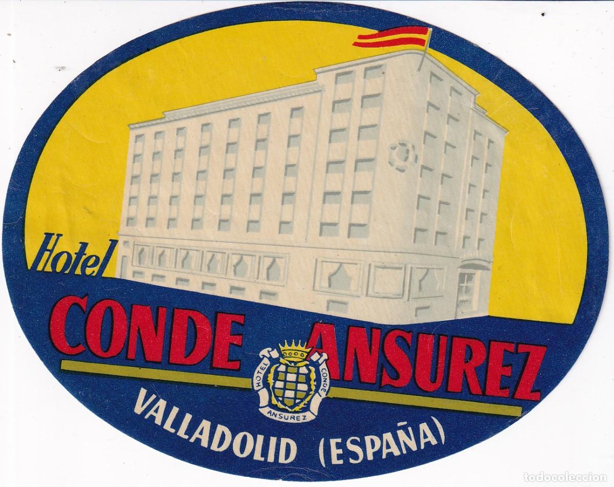Etiquetas antiguas: ANTIGUA ETIQUETA DEL HOTEL CONDE ANSUREZ DE VALLADOLID