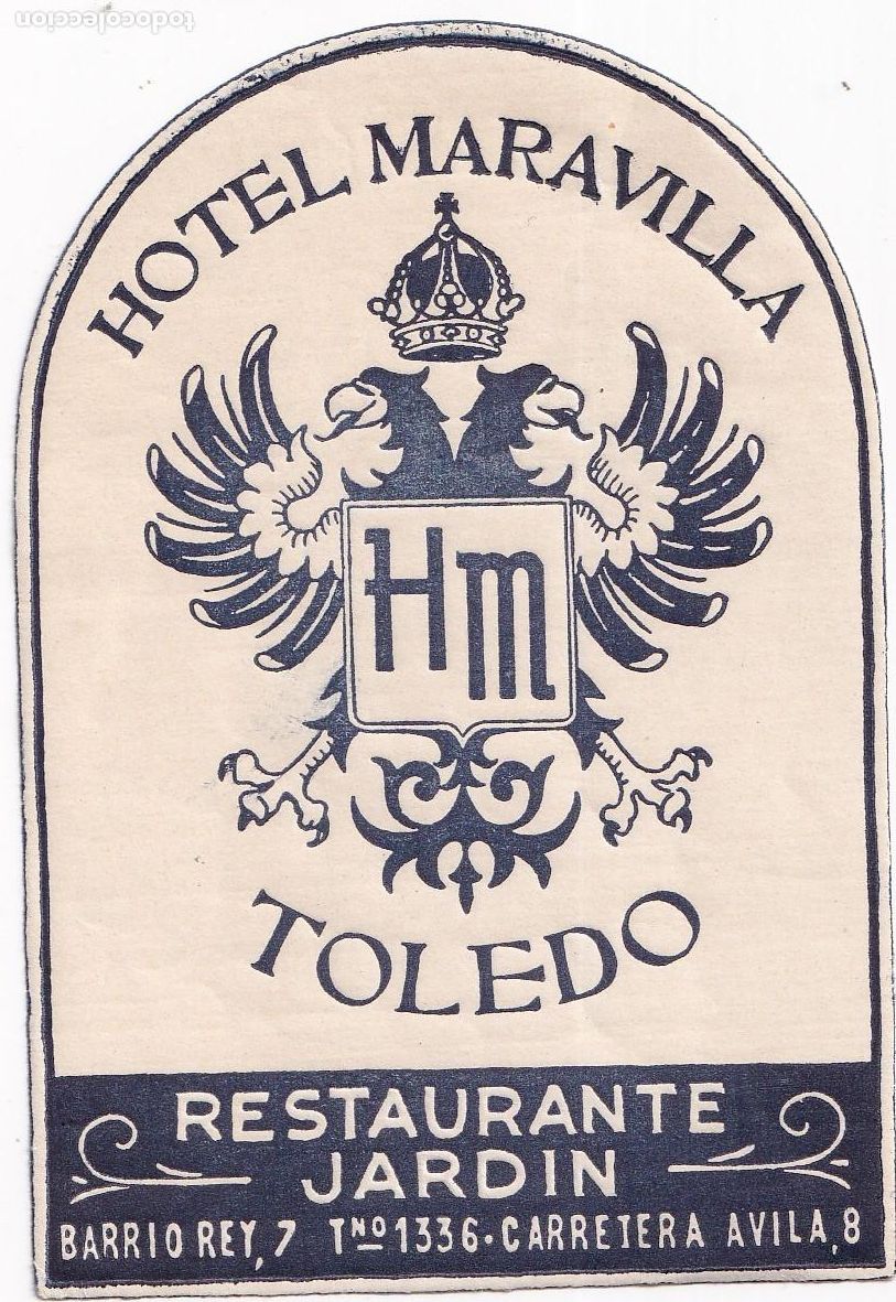 Etiquetas antiguas: ANTIGUA ETIQUETA DEL HOTEL MARAVILLA DE TOLEDO