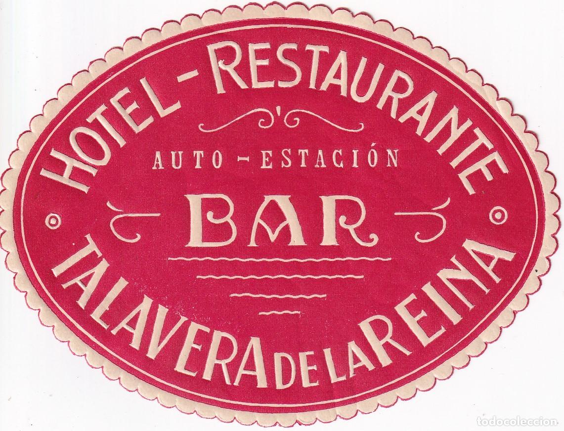 Etiquetas antiguas: ANTIGUA ETIQUETA DEL HOTEL AUTO-ESTACION DE TALAVERA DE LA REINA (TOLEDO)