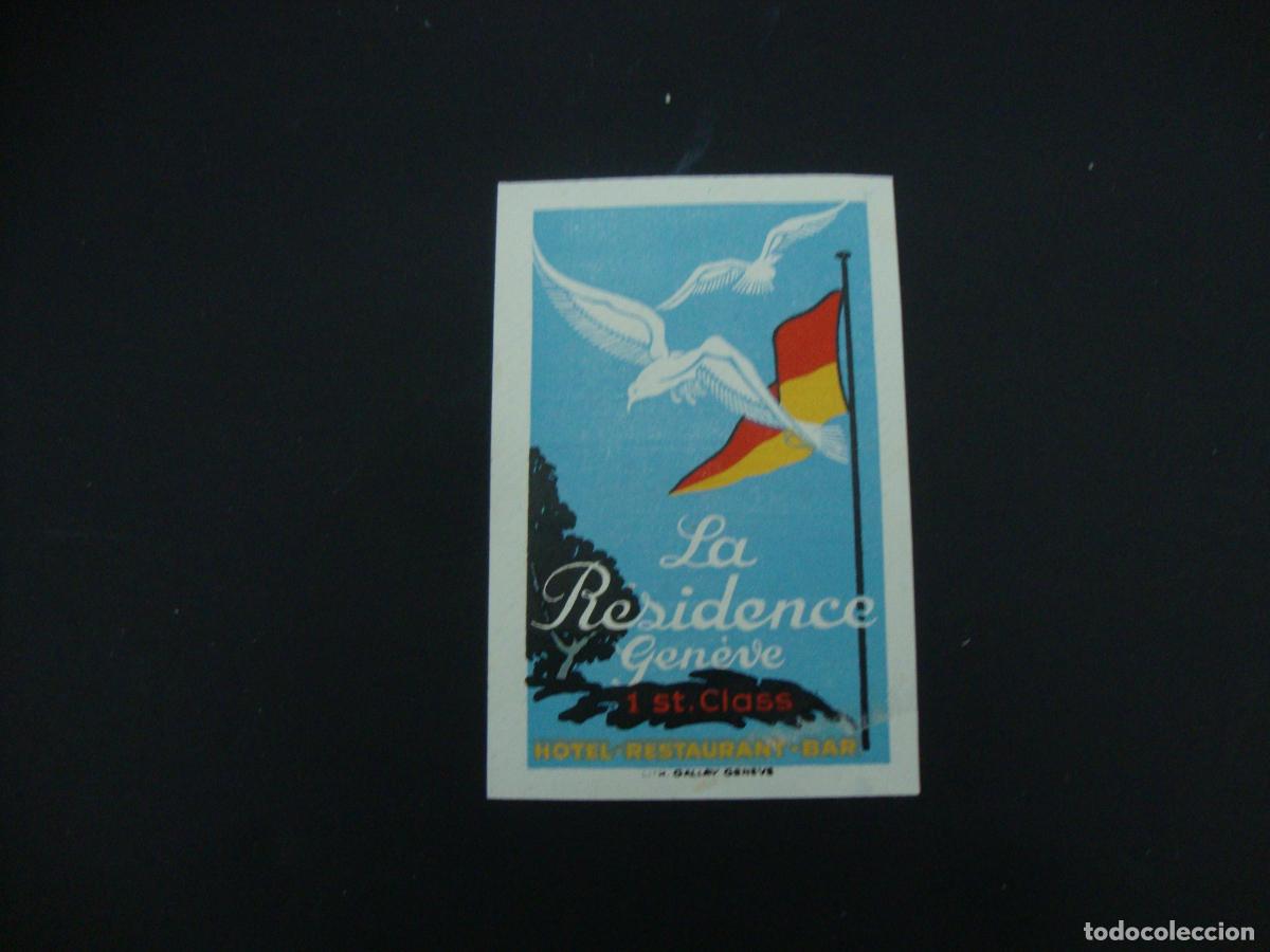 Etiquetas antiguas: ETIQUETA HOTEL LA RESIDENCE GENEVE