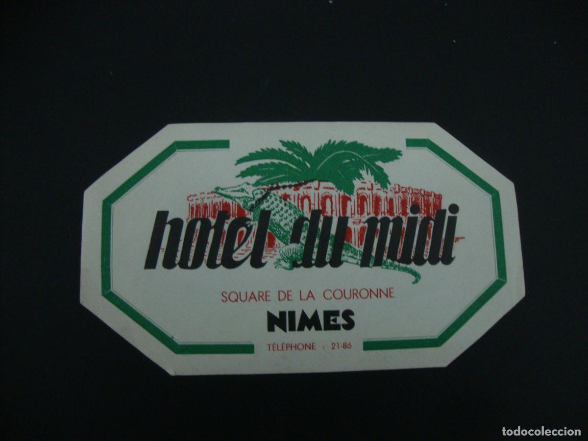 Etiquetas antiguas: ETIQUETA HOTEL DU MIDI NIMES