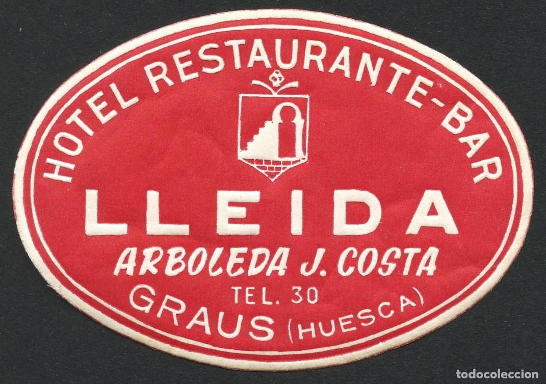 Etiquetas antiguas: ETIQUETAS, HOTEL RESTAURANTE LLEIDA, GRAUS, HUESCA