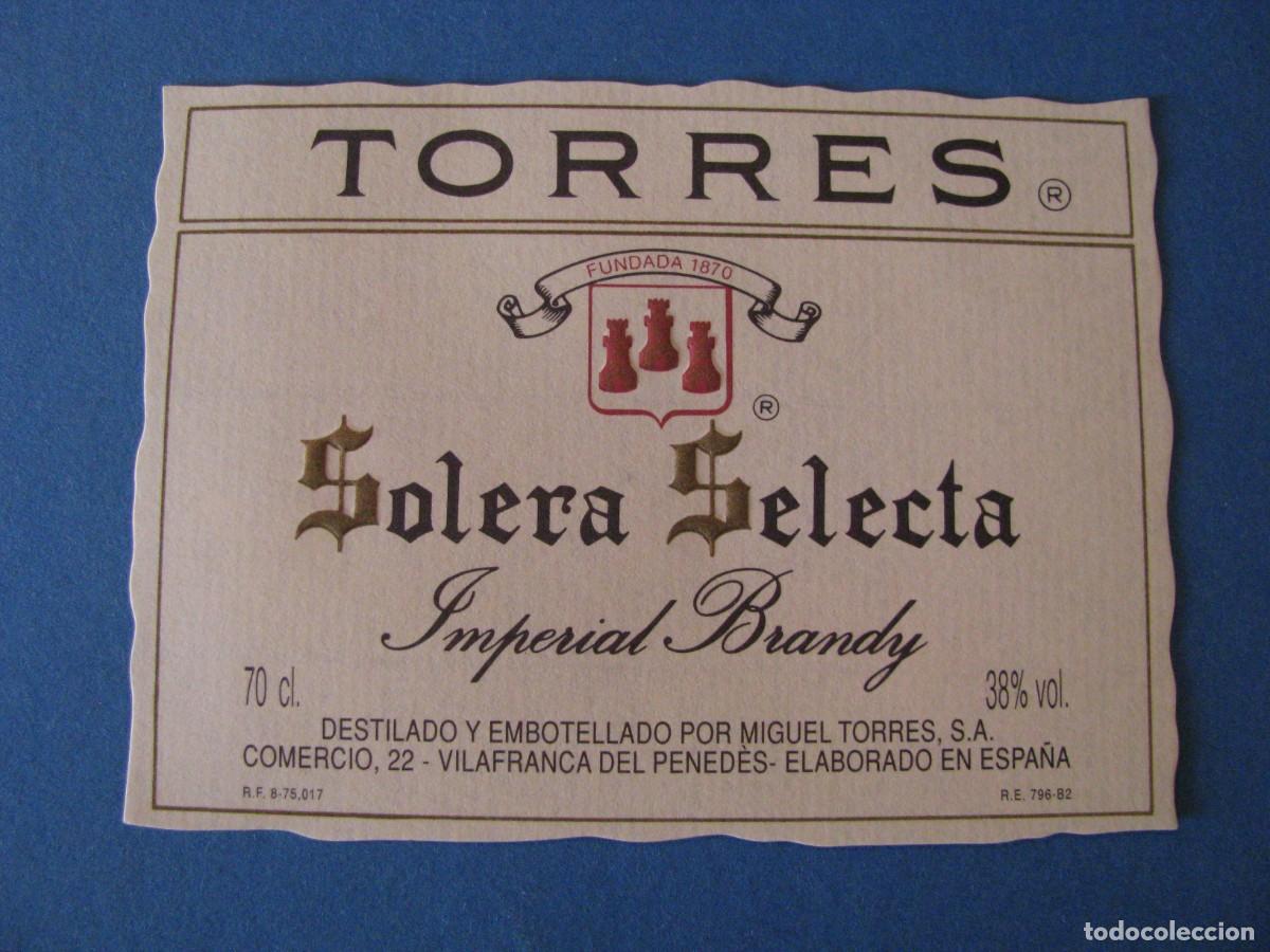 Etiquetas antiguas: MIGUEL TORRES S. A. ETIQUETA DE SOLERA SELECTA. IMPERIAL BRANDY.