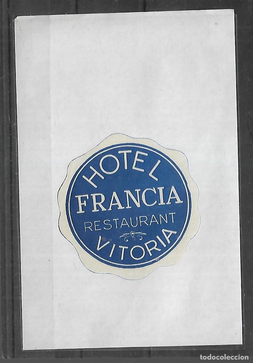 Etiquetas antiguas: M33- ANTIGUA ETIQUETA - HOTEL - FRANCIA VITORIA CON GOMA