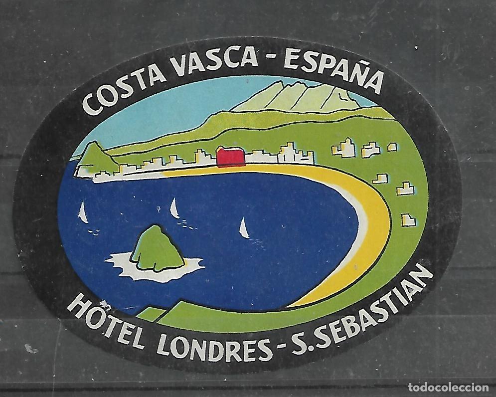 Etiquetas antiguas: M33- ANTIGUA ETIQUETA - HOTEL LONDRES SAN SEBASTIAN COSTA -VASCA ESPA&Ntilde;A CON GOMA