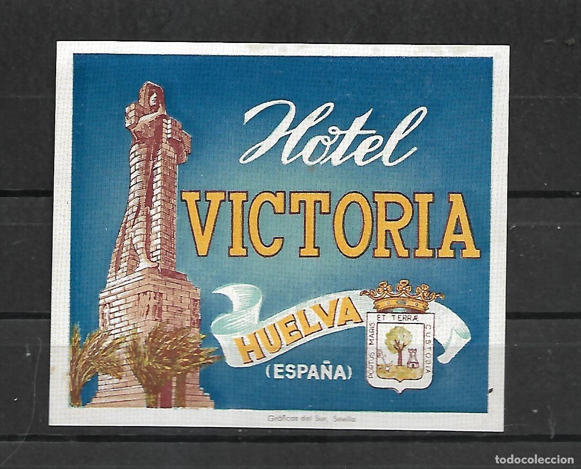 Etiquetas antiguas: M33- ANTIGUA ETIQUETA - HOTEL VICTORIA DE HUELVA - CON GOMA