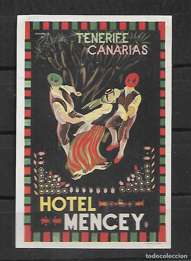 Etiquetas antiguas: M33- ANTIGUA ETIQUETA - HOTEL MENCEY TENERIFE CANARIAS