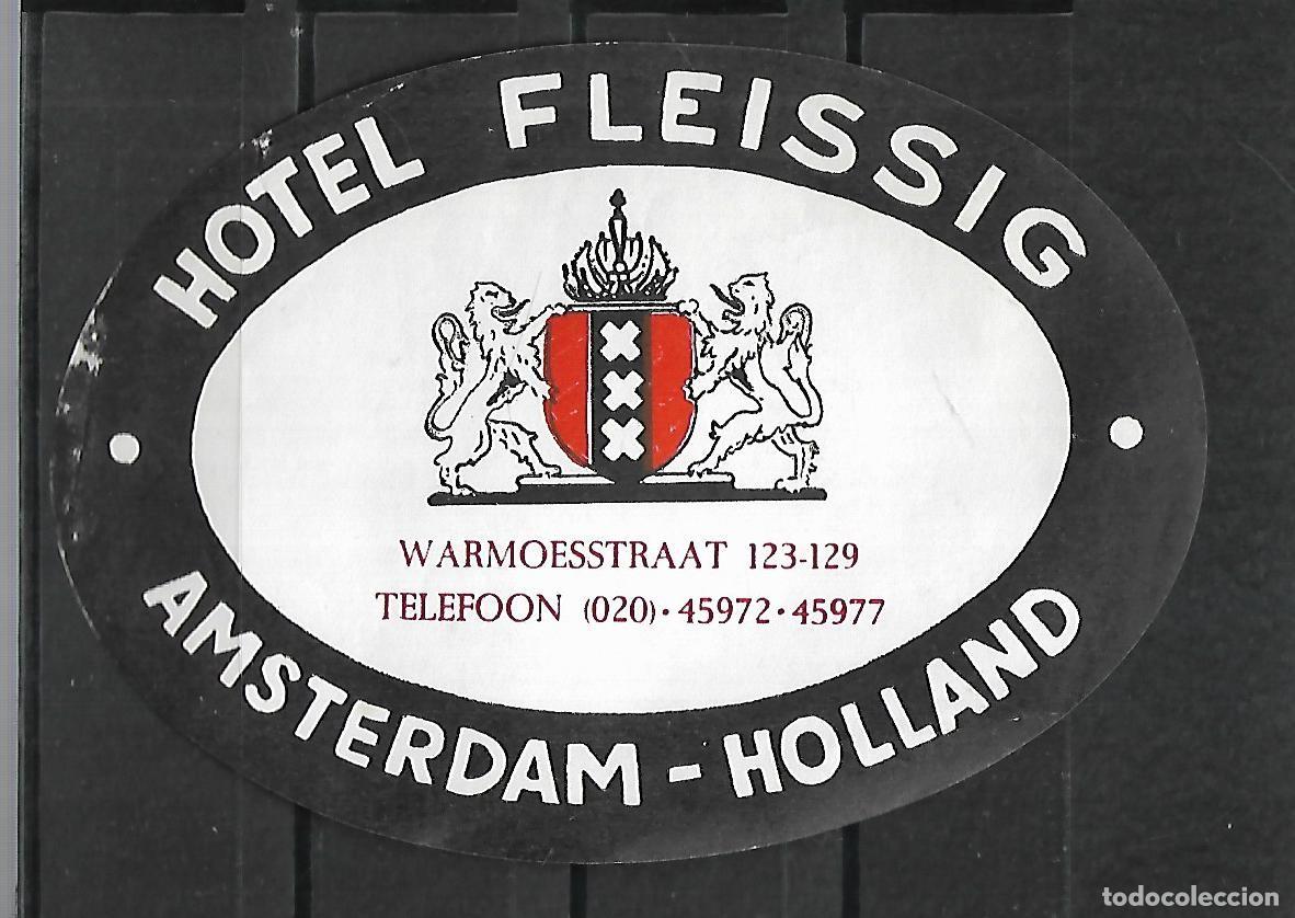 Etiquetas antiguas: M33- ANTIGUA ETIQUETA - HOTEL FLEISSIG AMSTERDAM HOLLAND CON GOMA