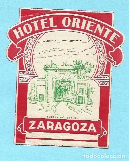 Etiquetas antiguas: ETIQUETA HOTEL ORIENTE, ZARAGOZA.