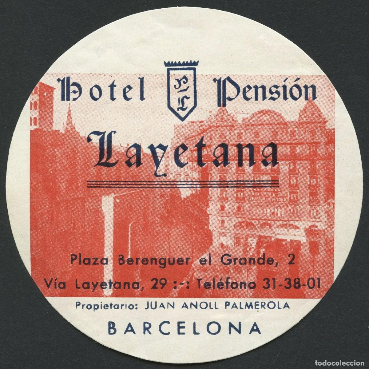 Etiquetas antiguas: ETIQUETAS, HOTEL PENSI&Oacute;N LAYETANA, BARCELONA