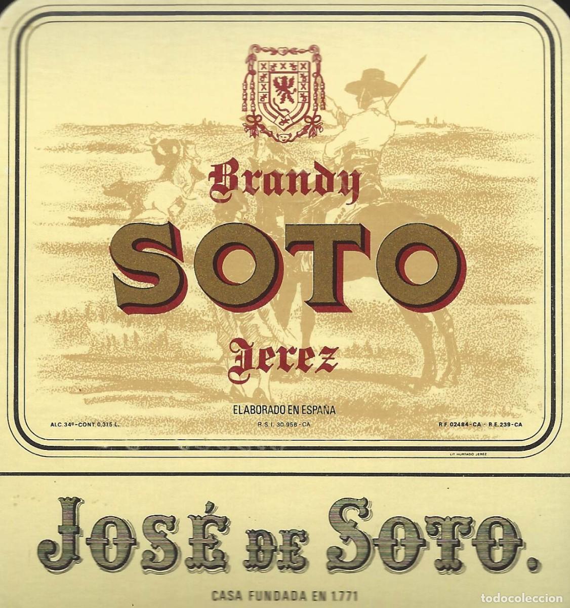 Etiquetas antiguas: E12 BODEGAS JOSE DE SOTO-BRANDY-SOTO - Foto 1