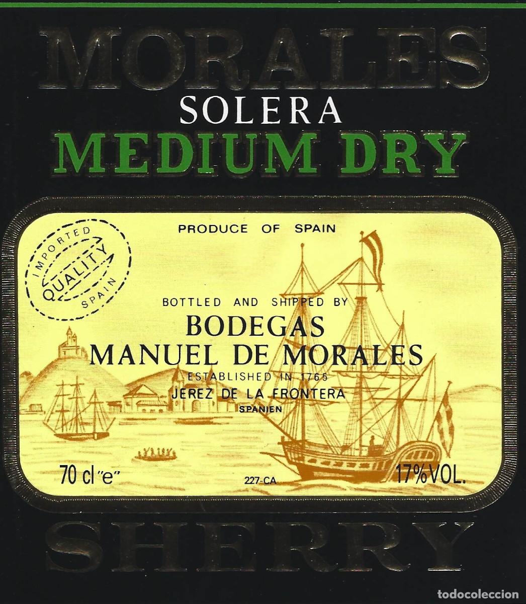 Etiquetas antiguas: E64 BODEGAS MANUEL DE MORALES-MEDIUM DRY MORALES-0.70L-17% - Foto 1