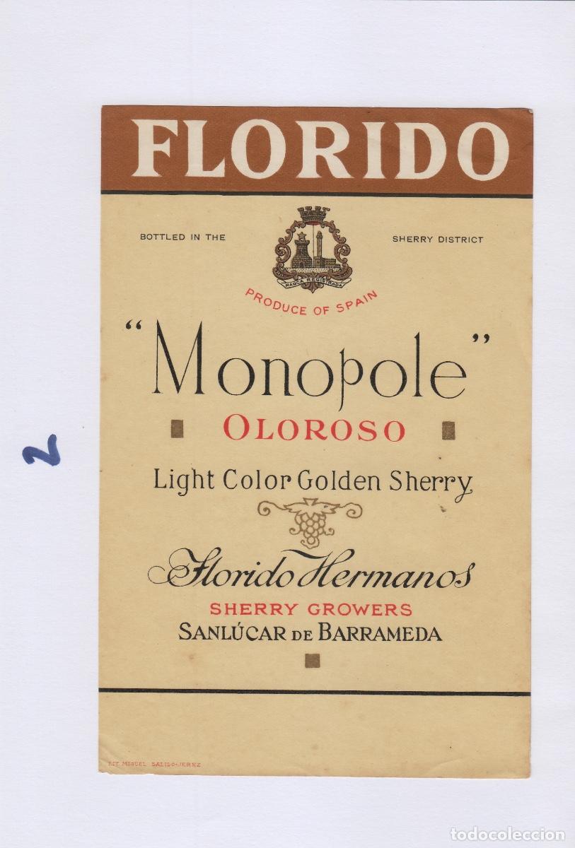 Alte Etiketten: FLORIDO HERMANOS . SANLUCAR SHERRY , MONOPOLE OLOROSO . ETIQUETA DE VINO ref 2