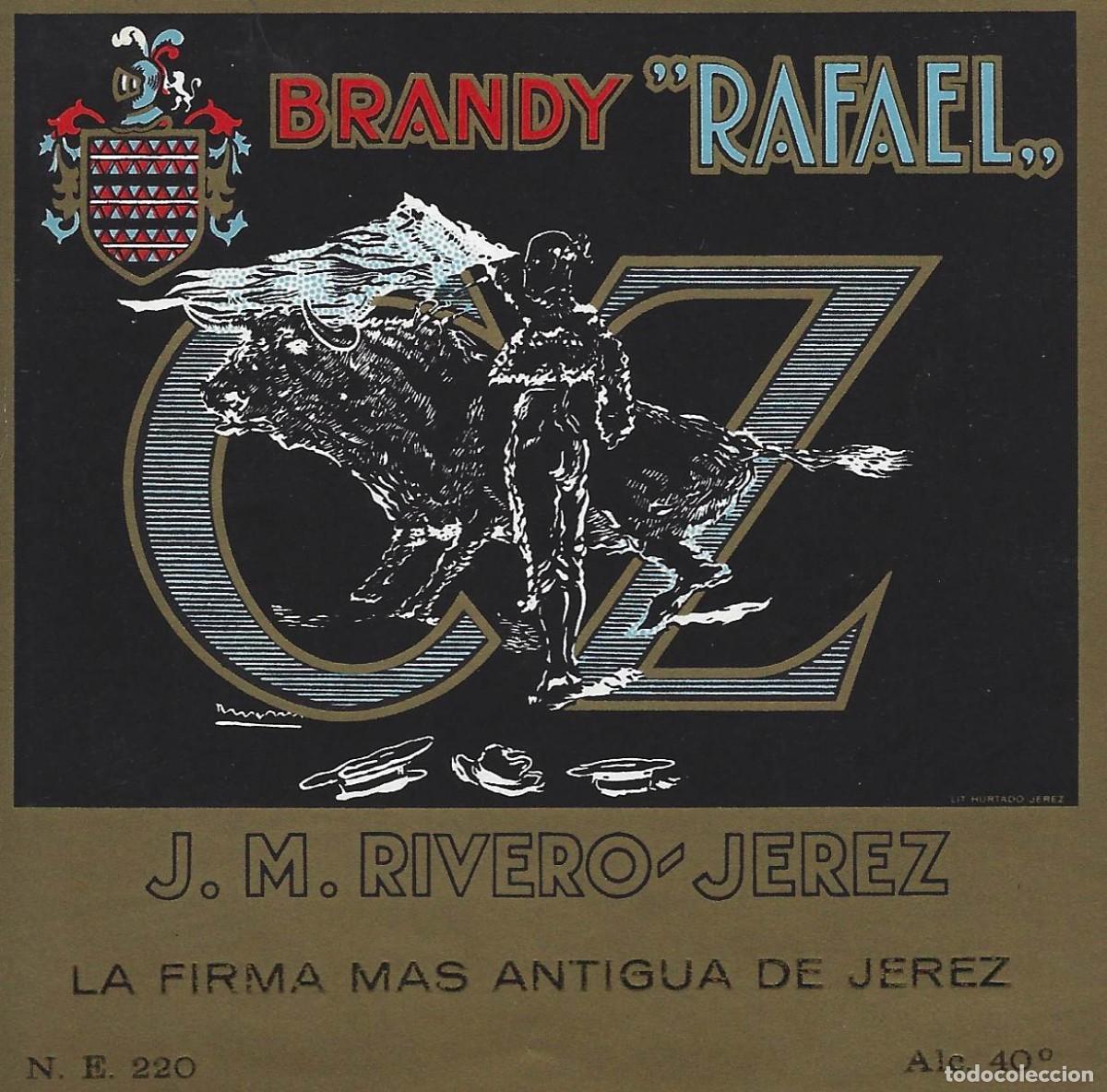 Etiquetas antiguas: E1938 BODEGAS J. M. RIVERO-BRANDY RAFAEL-40% - Foto 1