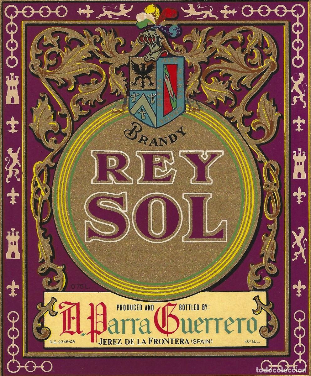 Etiquetas antiguas: E254 BODEGAS A. PARRA GUERRERO-BRANDY REY SOL-40% - Foto 1
