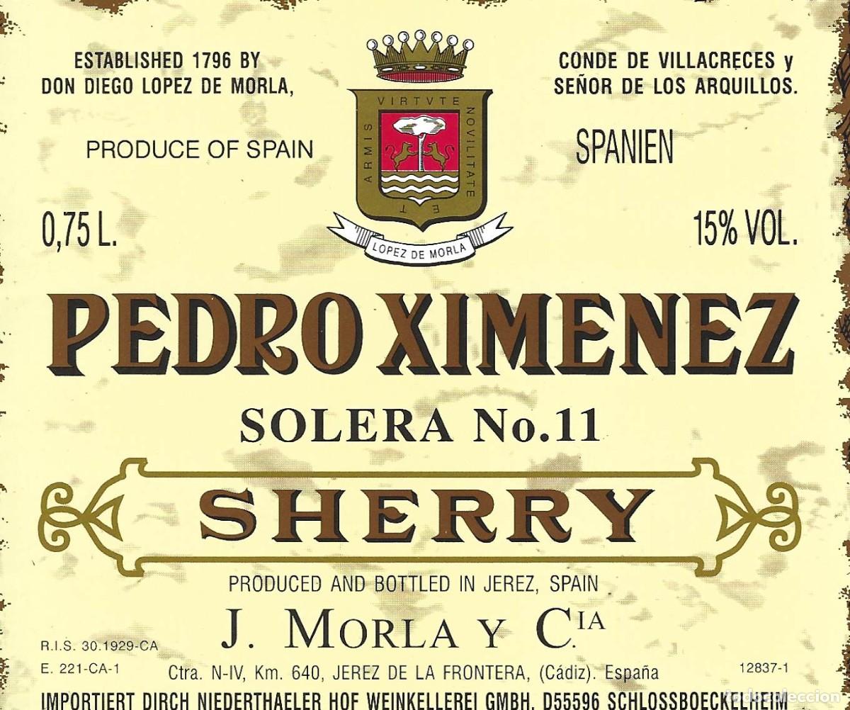 Etiquetas antiguas: E319 BODEGAS J. MORLA Y C&ordf;-PEDRO XIMENEZ-0.75L-15% - Foto 1