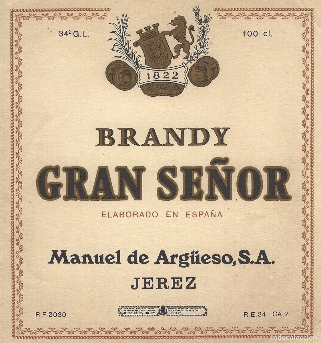 Etiquetas antiguas: E321 BODEGAS MANUEL DE ARGUESO-BRANDY GRAN SE&Ntilde;OR-1L-34% - Foto 1