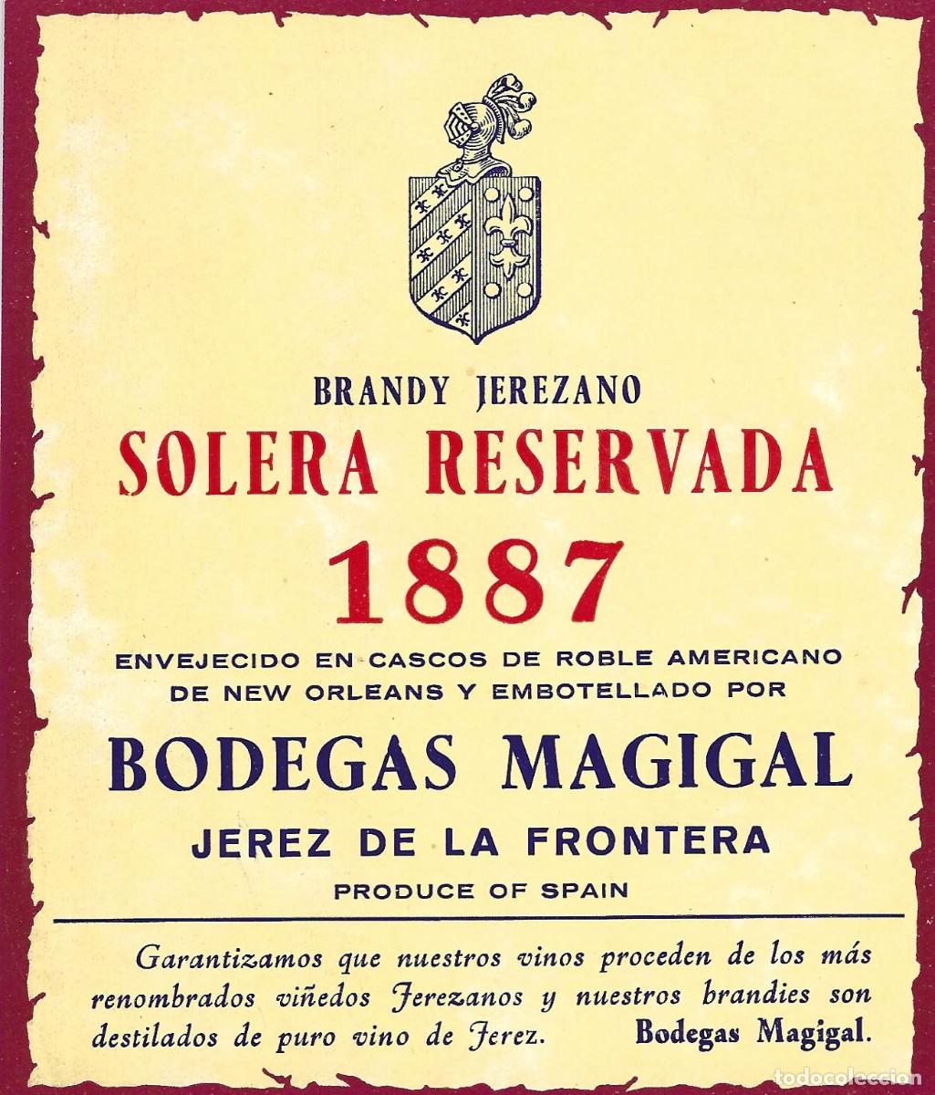 Etiquetas antiguas: E354 BODEGAS MAGIGAL-BRANDY 1887 - Foto 1
