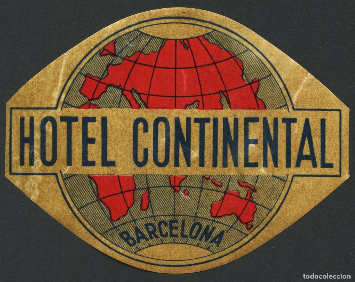 Etiquetas antiguas: ETIQUETAS, HOTEL CONTINENTAL, BARCELONA