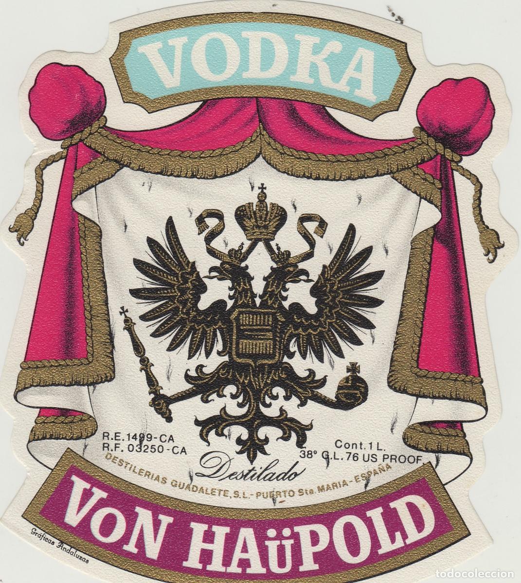 Etichette antiche: DESTILERIA GUADALETE , PTO DE STA MARIA , . LICOR VODKA VON HAUPOLD . ETIQUETA DE VINO ref 156