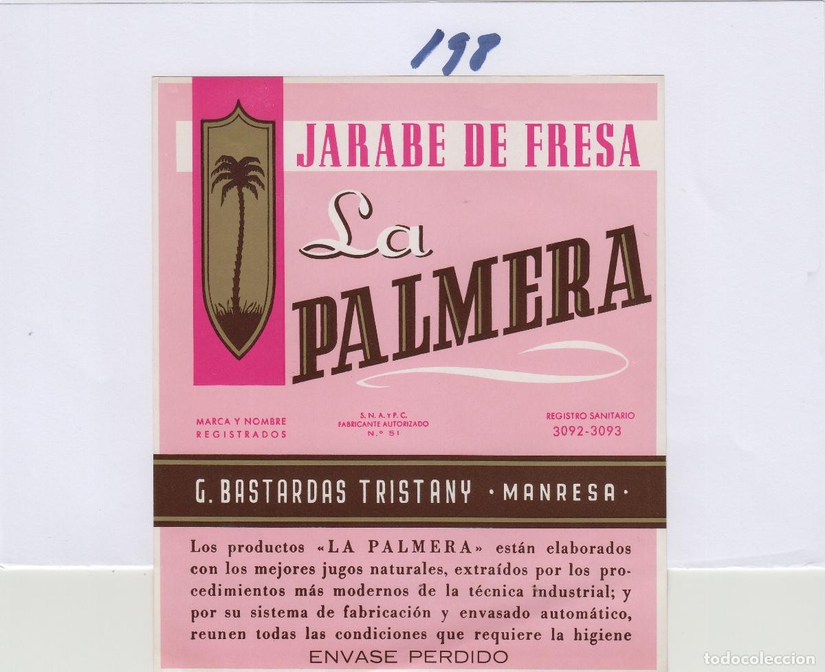 Old Labels: G. BASTARDAS TRISTANY , MANRESA . LA PALMERA JARABE DE FRESA LICOR . ETIQUETA DE VINO ref 198