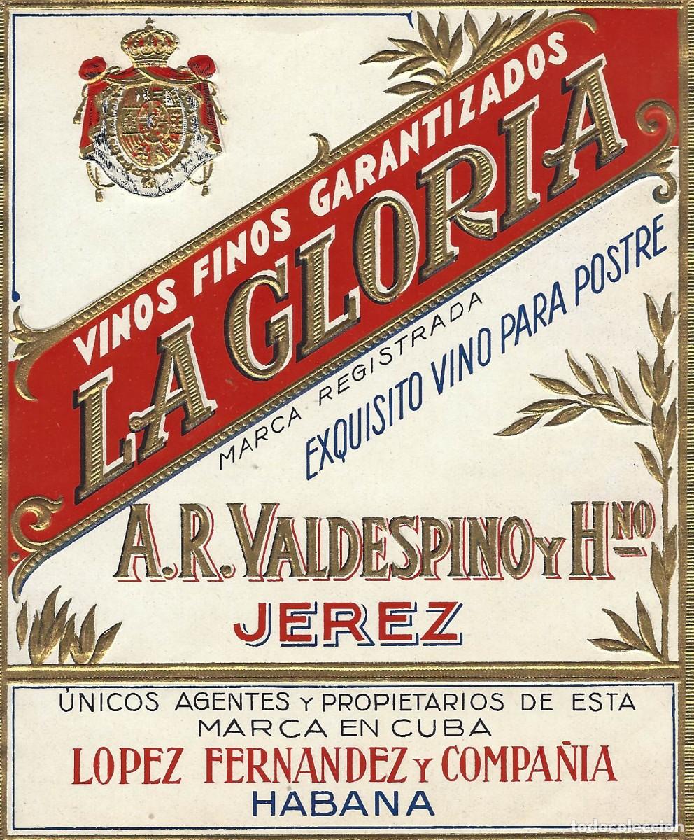 Etiquetas antiguas: E504 BODEGAS A. R. VALDESPINO-LA GLORIA - Foto 1