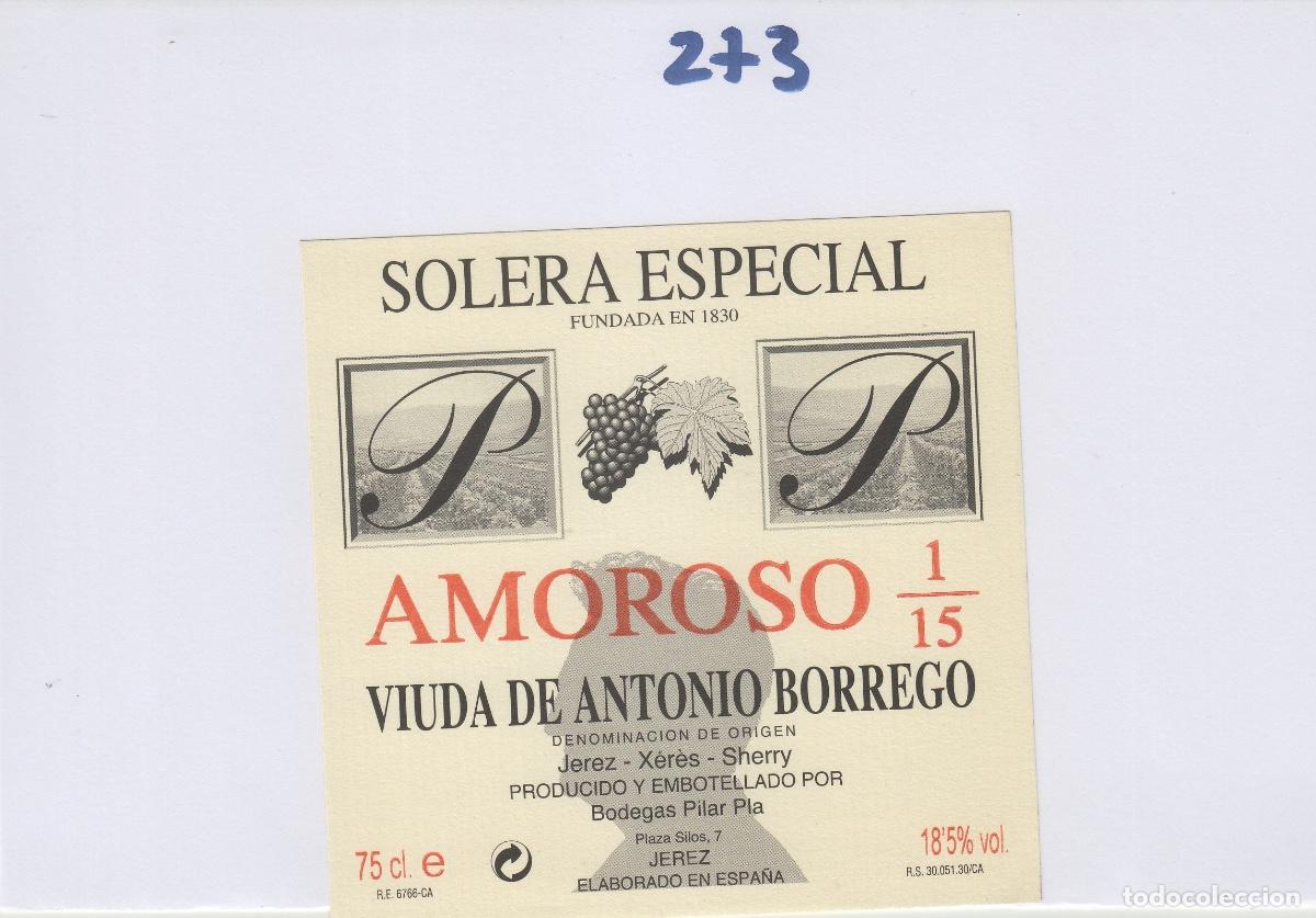Etichette antiche: VIUDA DE ANTONIO BORREGO , JEREZ AMOROSO 1/15 ,ETIQUETA DE VINO ref 273