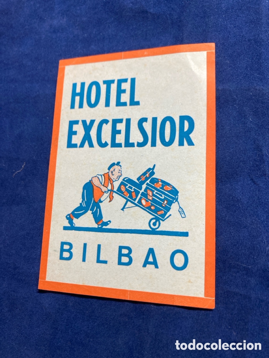 Etiquetas antiguas: Etiqueta hotel Excelsior Bilbao