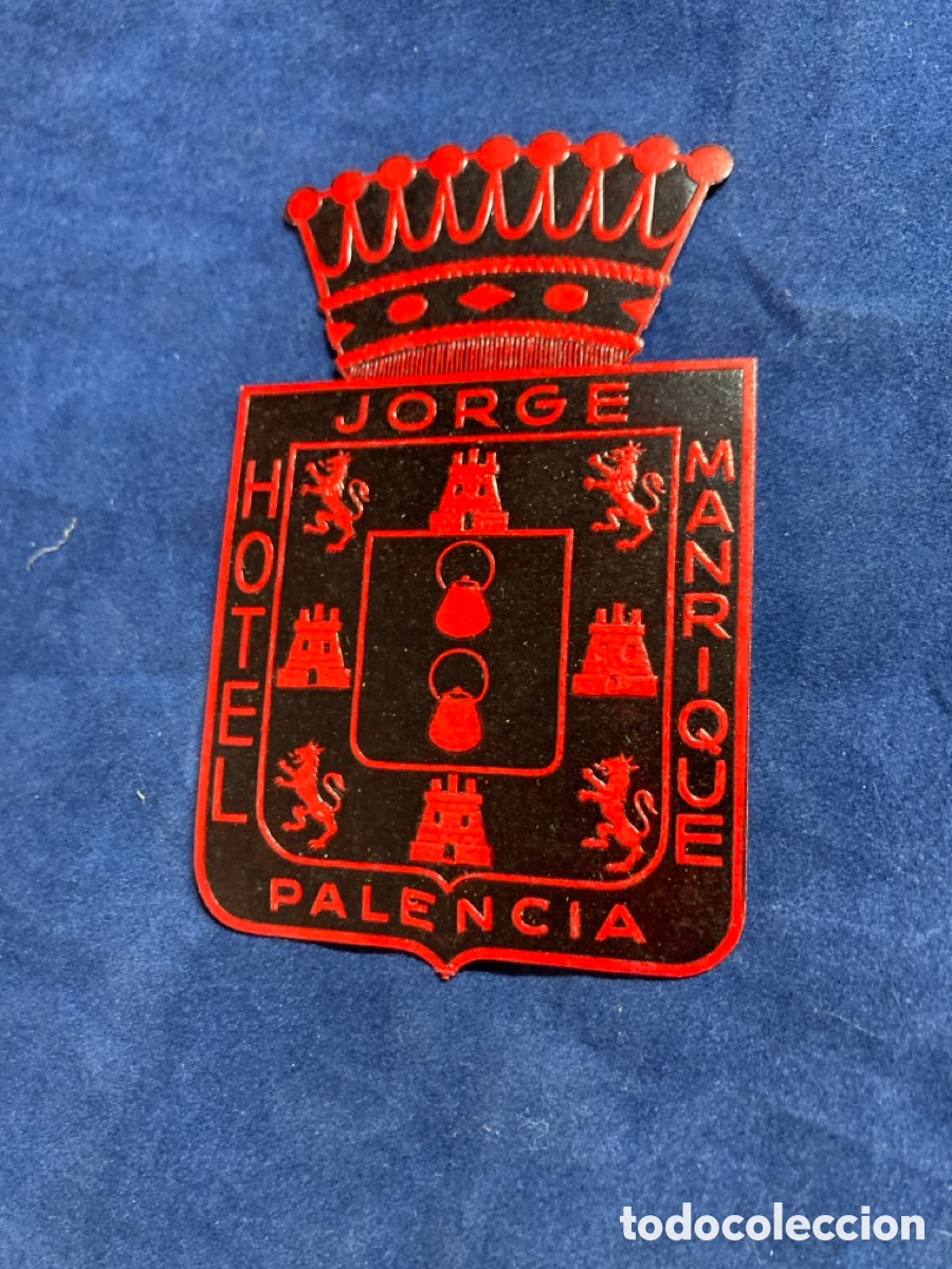 Etiquetas antiguas: Etiqueta hotel Jorge Manrique Palencia