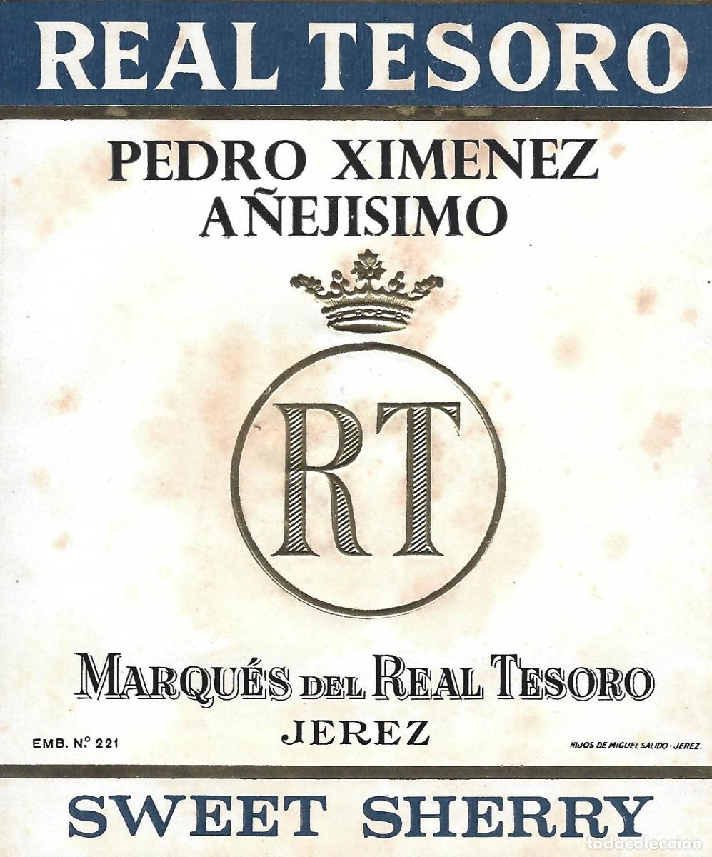 Etiquetas antiguas: E521 BODEGAS MARQUES DEL REAL TESORO-PEDRO XIMENEZ RT - Foto 1