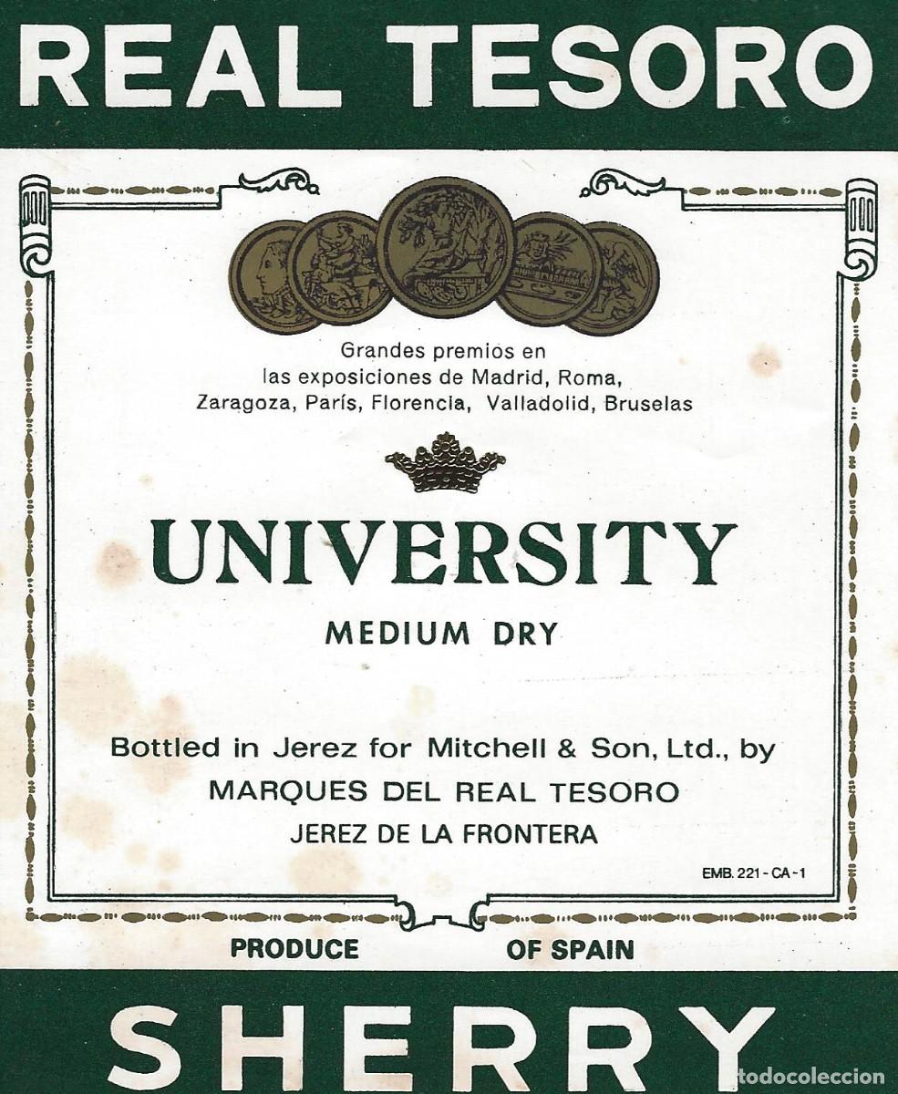 Etiquetas antiguas: E527 BODEGAS MARQUES DEL REAL TESORO-MEDIUM DRY UNIVERSITY - Foto 1