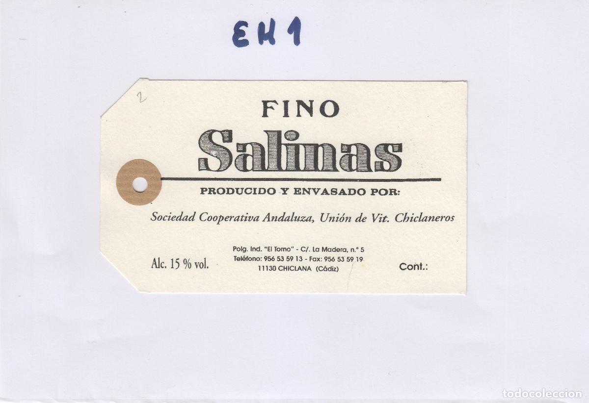 Old Labels: CHICLANEROS ,CHICLANA ( C&Aacute;DIZ ) FINO SALINAS - ETIQUETA DE VINO ENVIO ,MERCANCIA ref.. EM1. raras