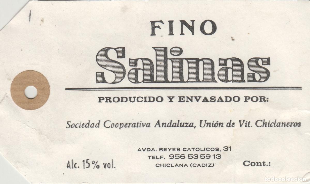 Old Labels: CHICLANEROS ,CHICLANA ( C&Aacute;DIZ ) FINO SALINAS - ETIQUETA DE VINO ENVIO ,MERCANCIA ref.. EM1. raras